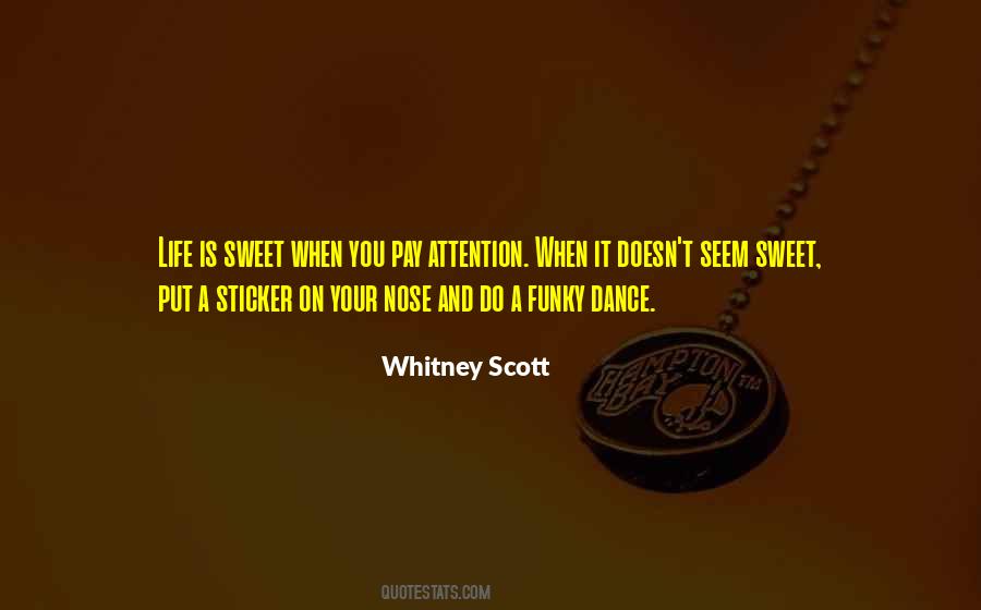 Sweet On You Quotes #702379