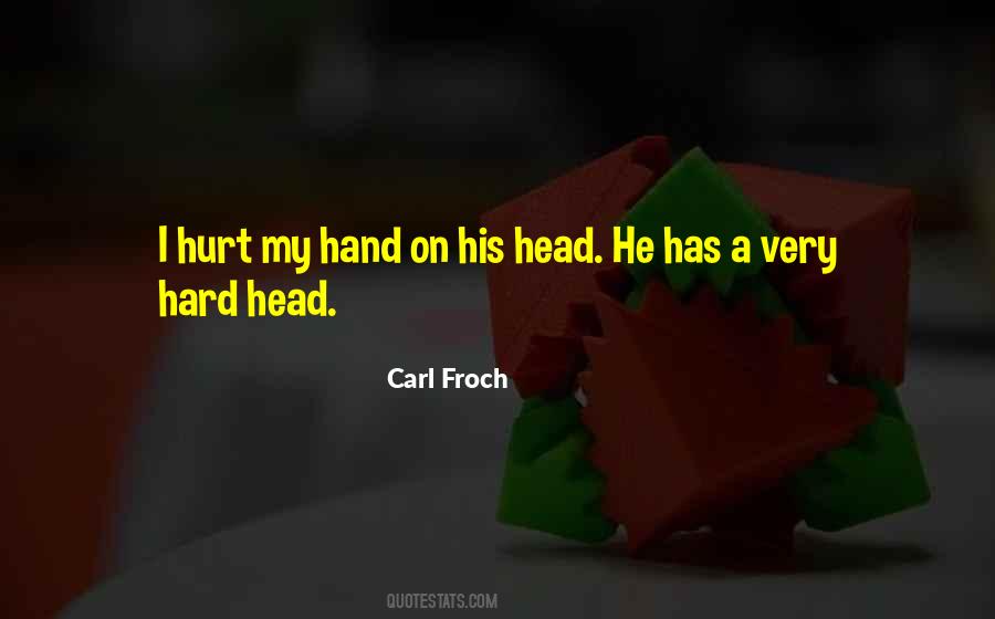 Head Hurt Quotes #289847