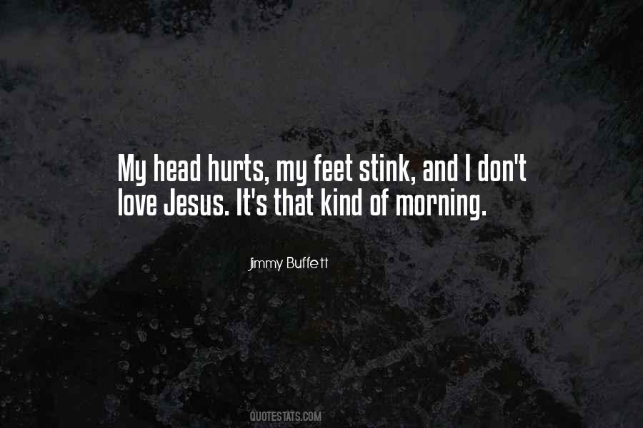 Head Hurt Quotes #368940