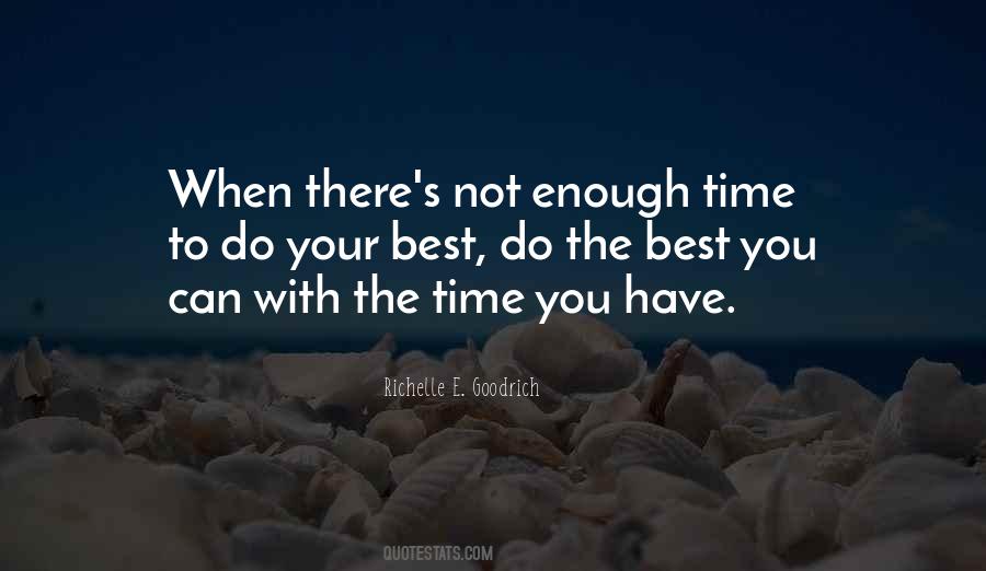 Time You Have Quotes #1115380