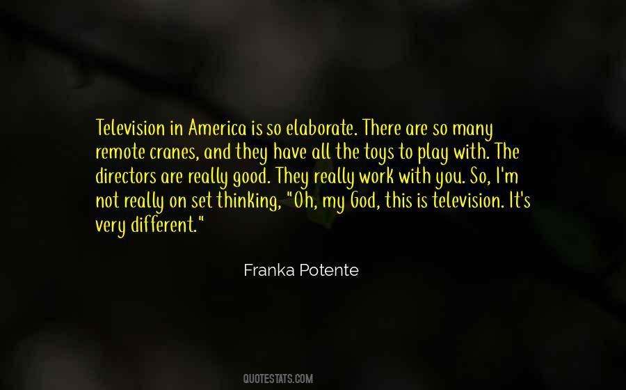 America Is Good Quotes #1036617