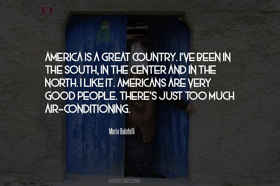 America Is Good Quotes #1200590