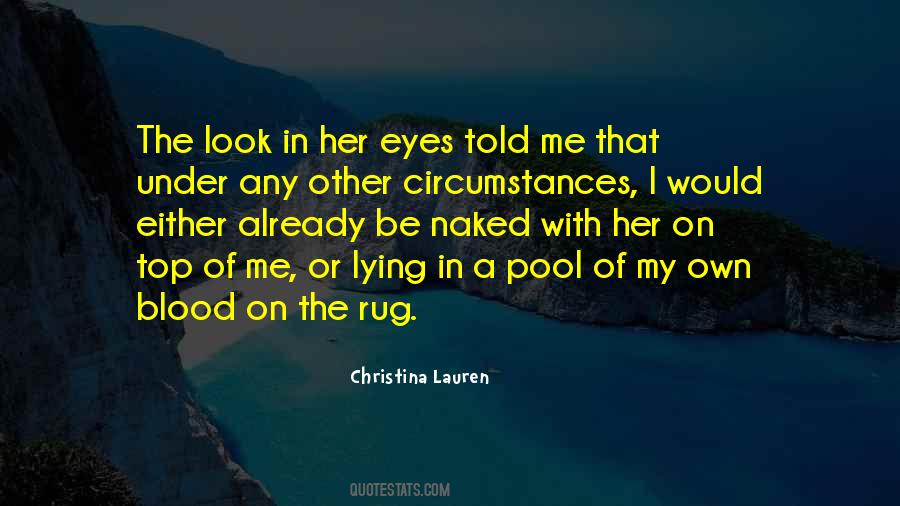 Quotes About The Look In Her Eyes #882558