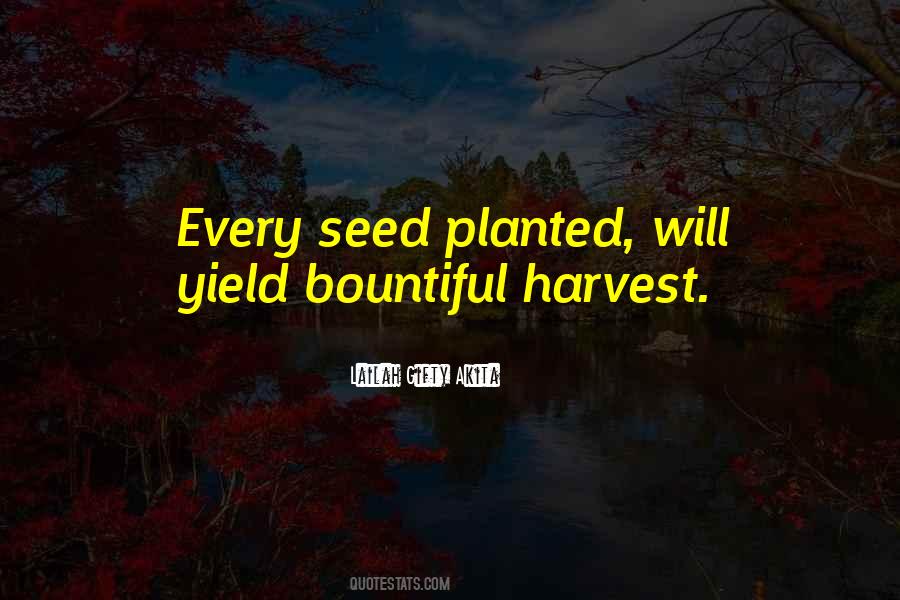 Planting Seed Quotes #549277