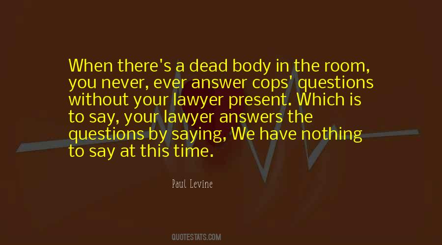 Your Lawyer Quotes #117288