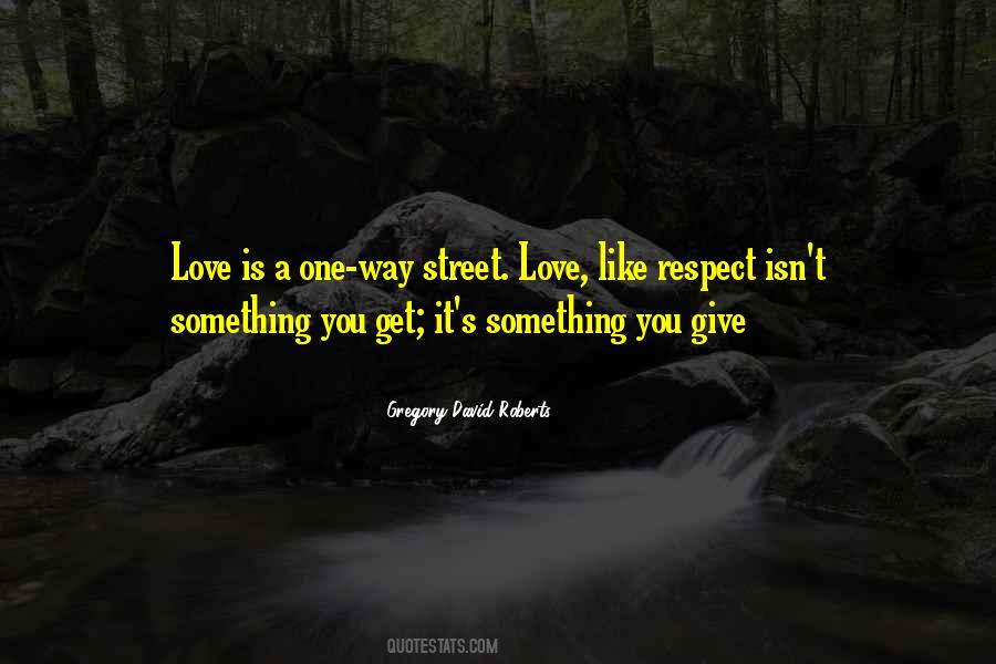 Love Is Respect Quotes #1647745