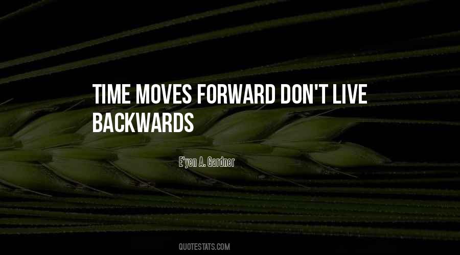 Live Life Backwards Quotes #856284