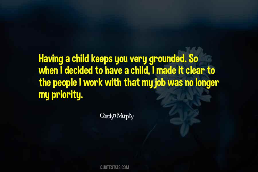 Quotes About Having Child #927233