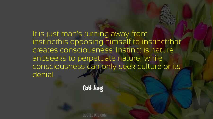 Nature Creates Quotes #1317338