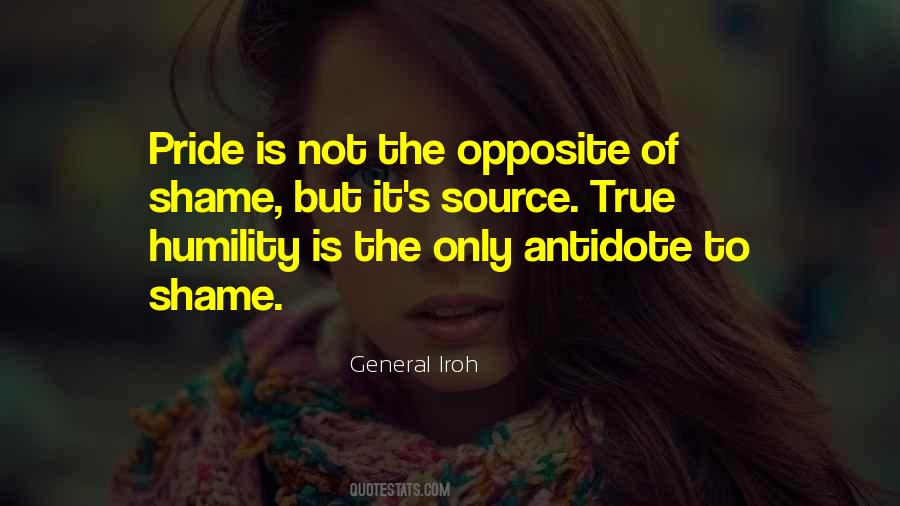 Opposite Of Shame Quotes #612138