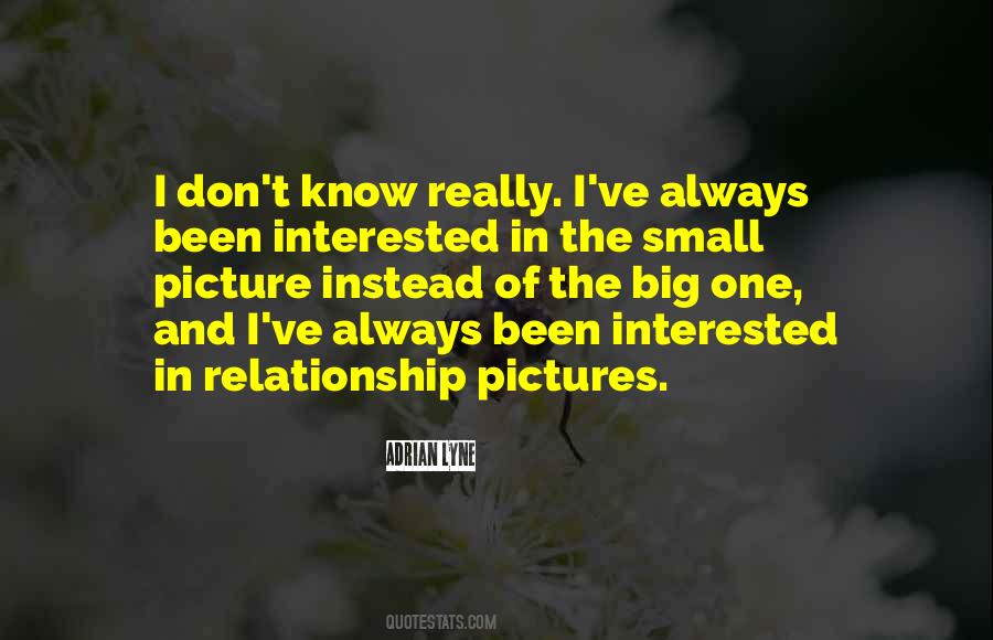 Small Picture Quotes #1233082
