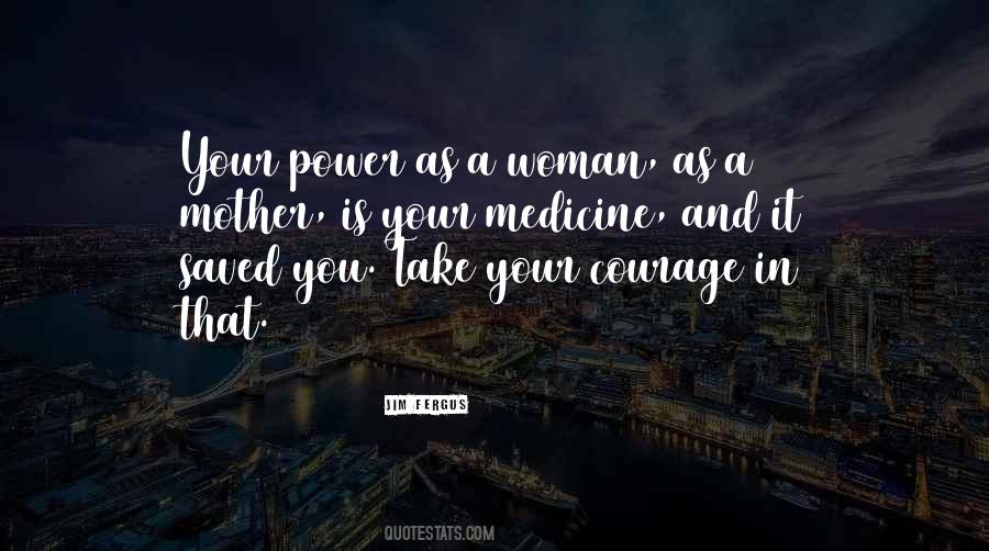 Women Courage Quotes #1217818