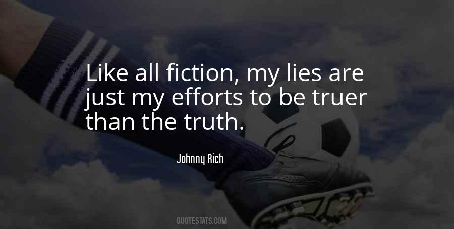 Lies Are Quotes #1008885