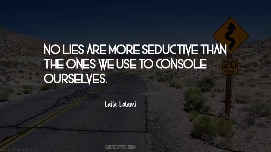 Lies Are Quotes #1038541