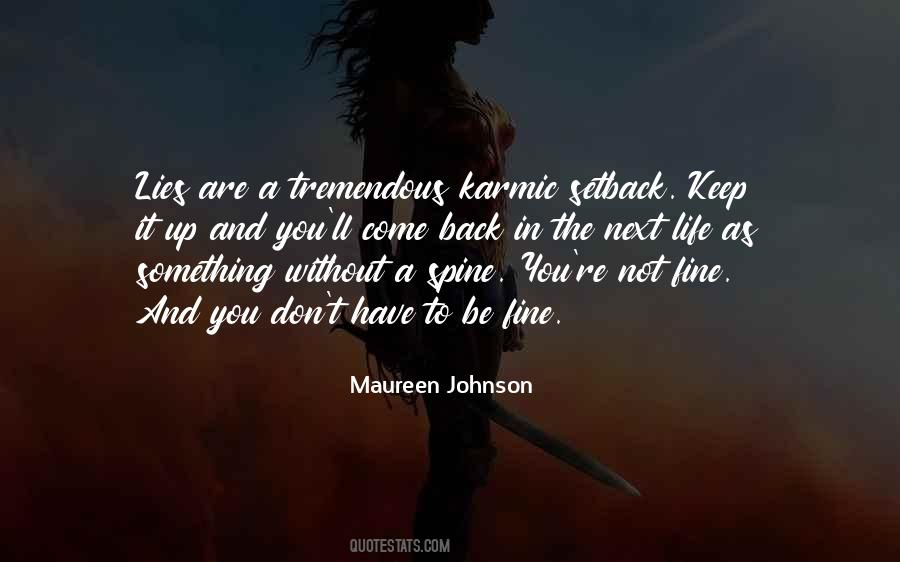Lies Are Quotes #1125469