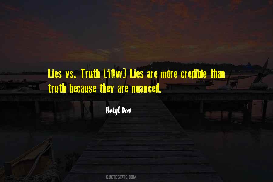 Lies Are Quotes #1398164