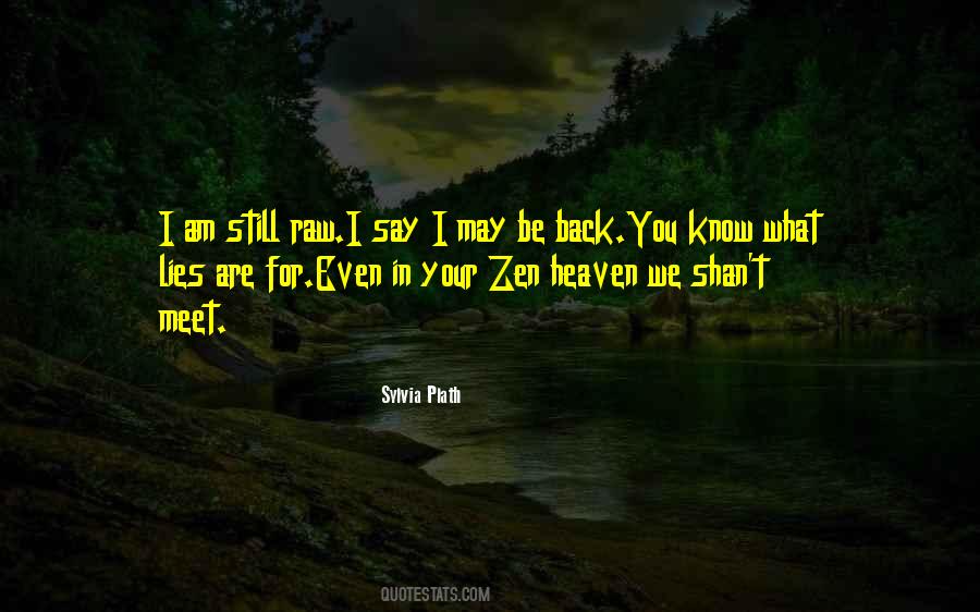 Lies Are Quotes #1415418