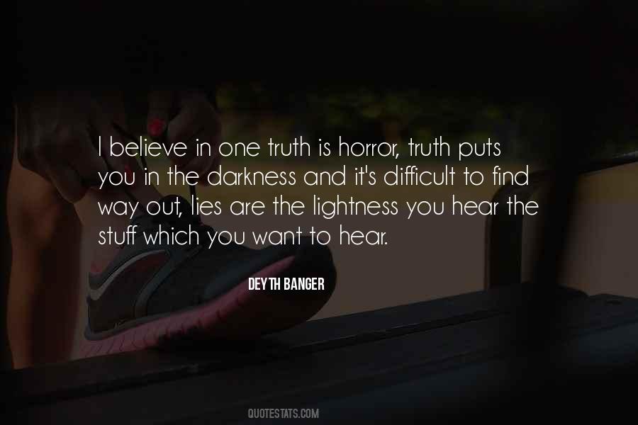 Lies Are Quotes #1686961