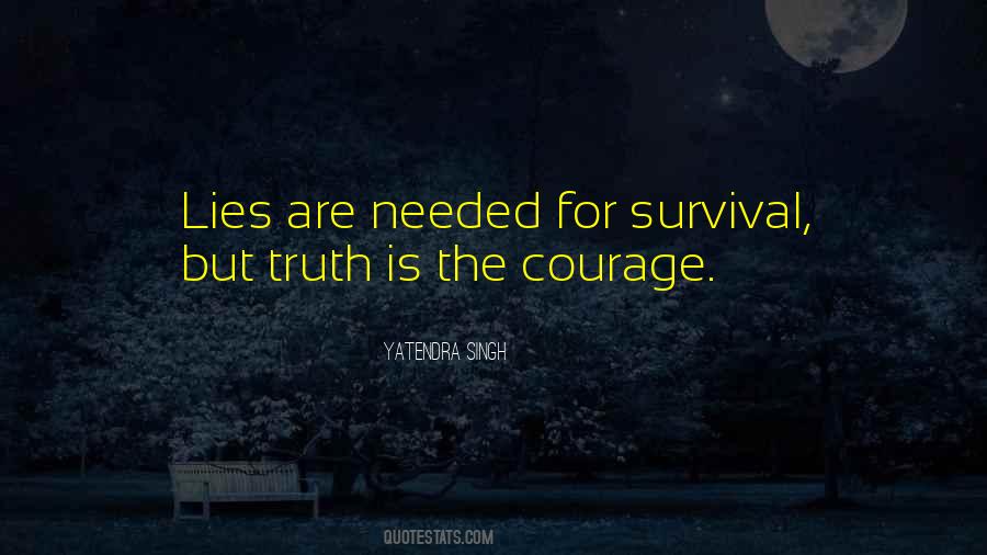 Lies Are Quotes #1805482
