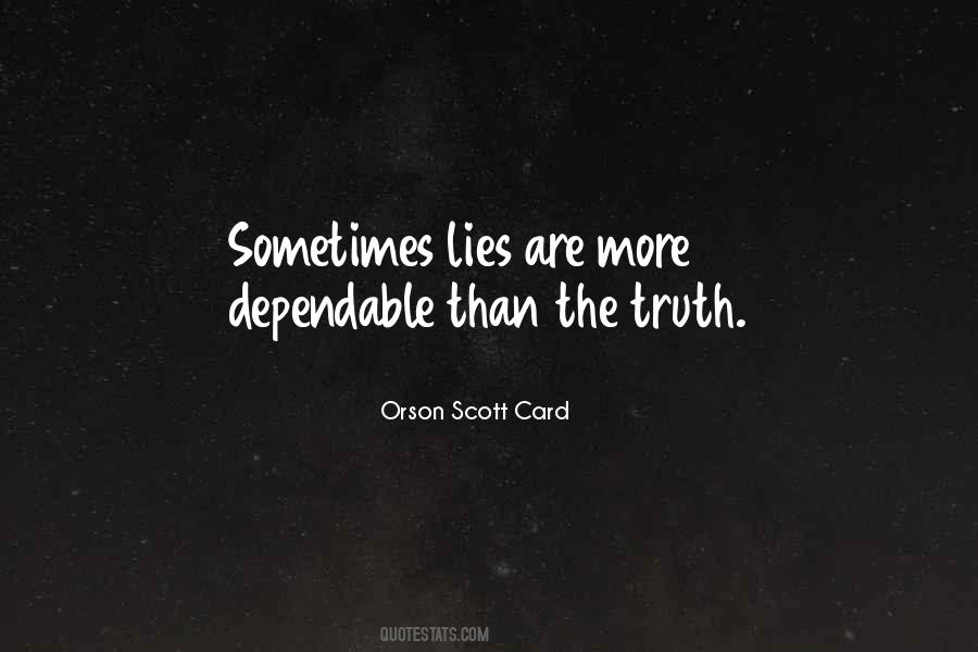 Lies Are Quotes #1873753