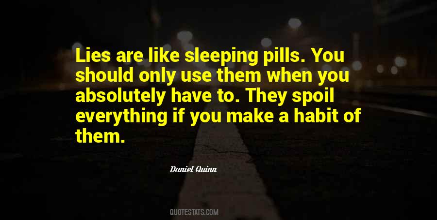 Lies Are Quotes #929162