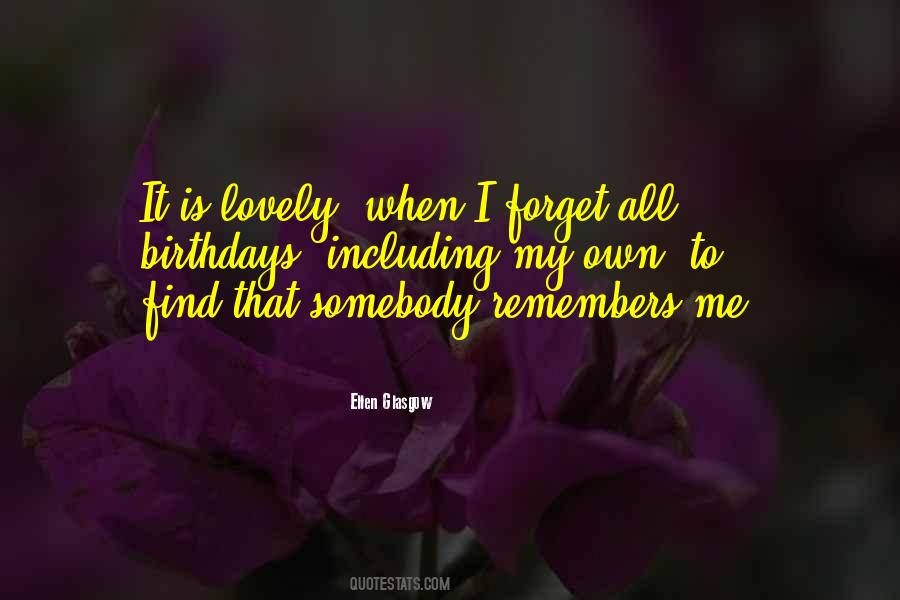 Birthday To Me Quotes #1568039