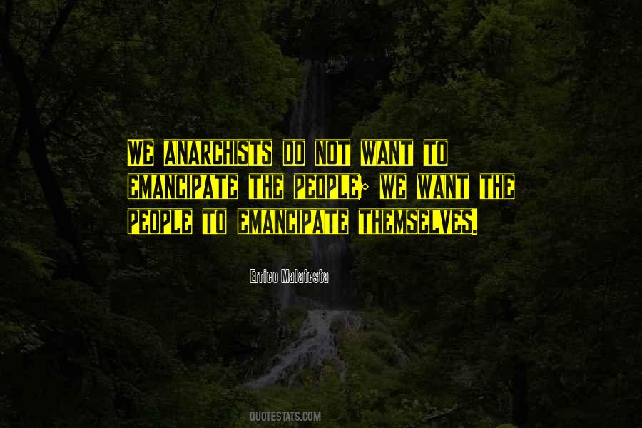 Emancipate Quotes #1032765 Emancipate Quotes #1032765