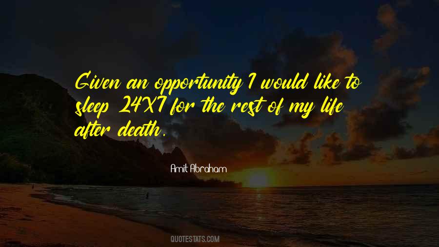 For The Rest Of My Life Quotes #1123117