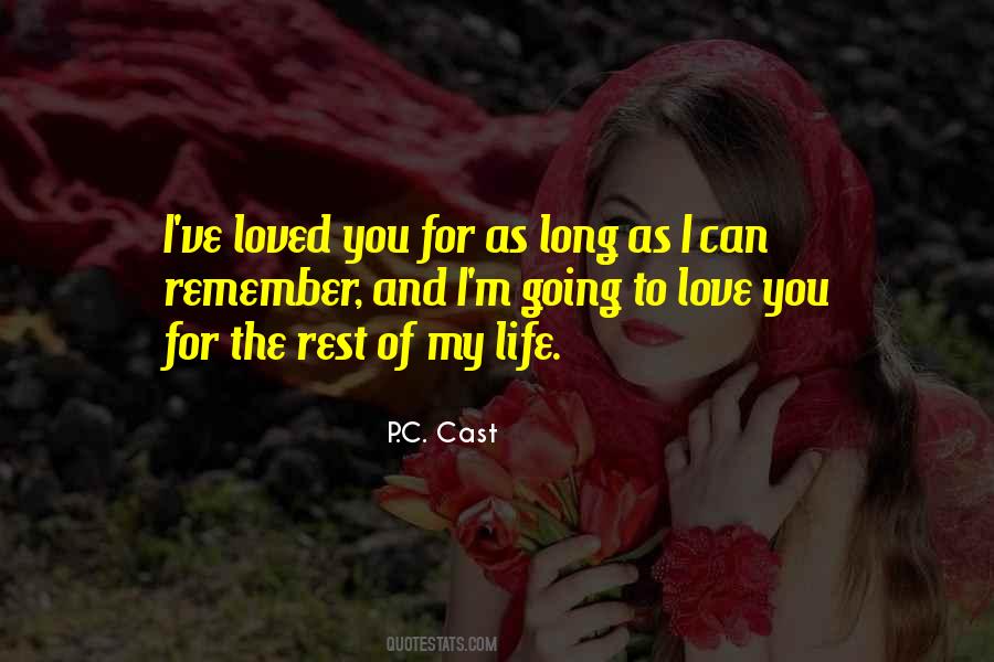 For The Rest Of My Life Quotes #976419