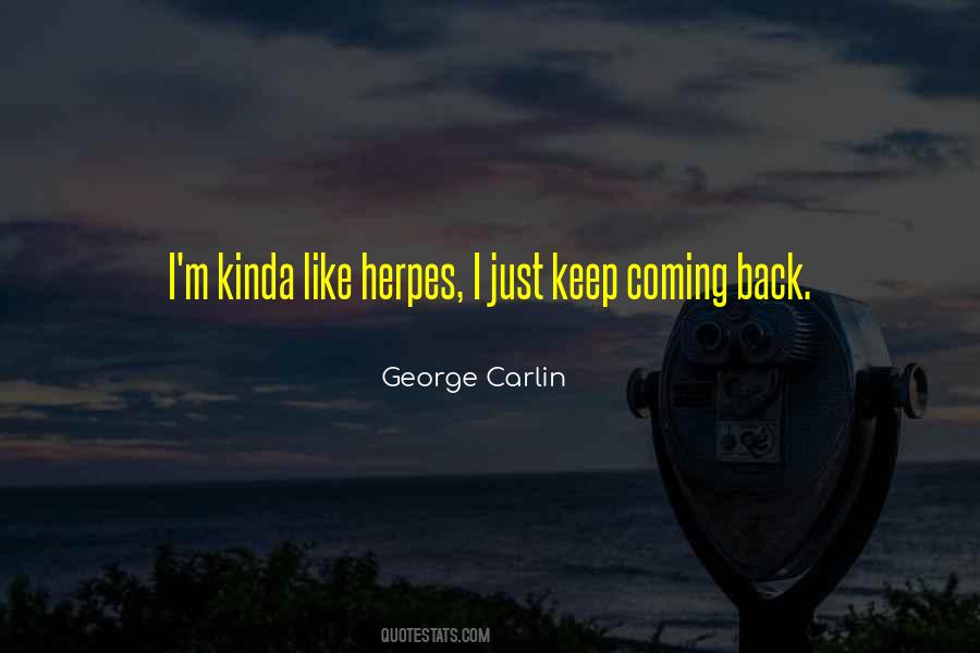 I M Coming Back Quotes #957831