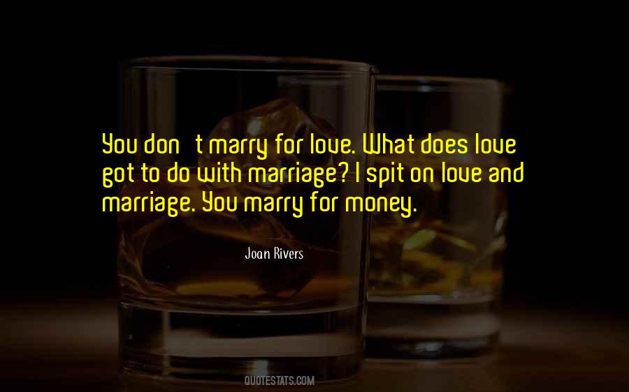 Marriage Money Quotes #92666