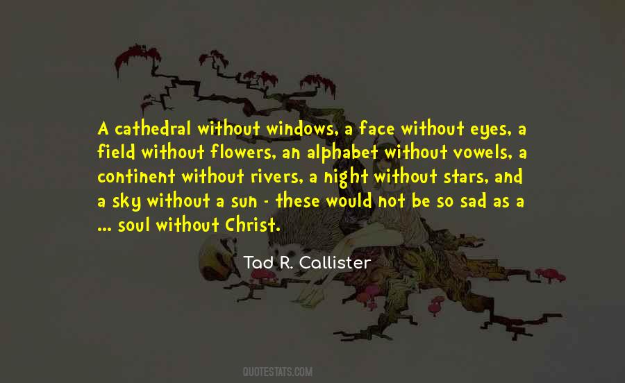 Field Flowers Quotes #1096406
