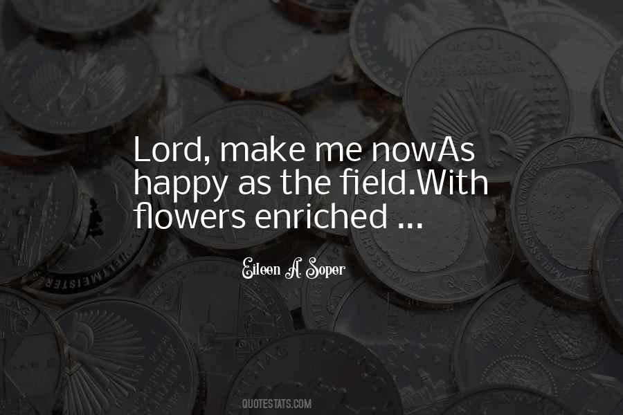 Field Flowers Quotes #554573