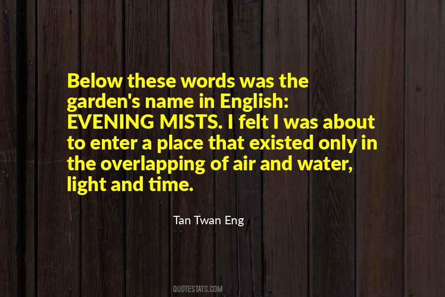 Evening In The Garden Quotes #101869
