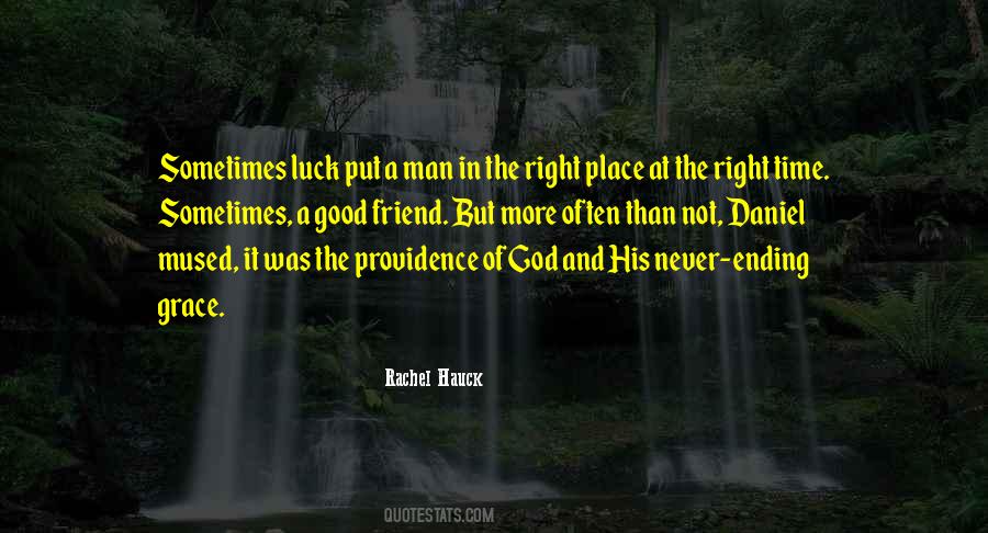 Right Man In The Right Place Quotes #1690232