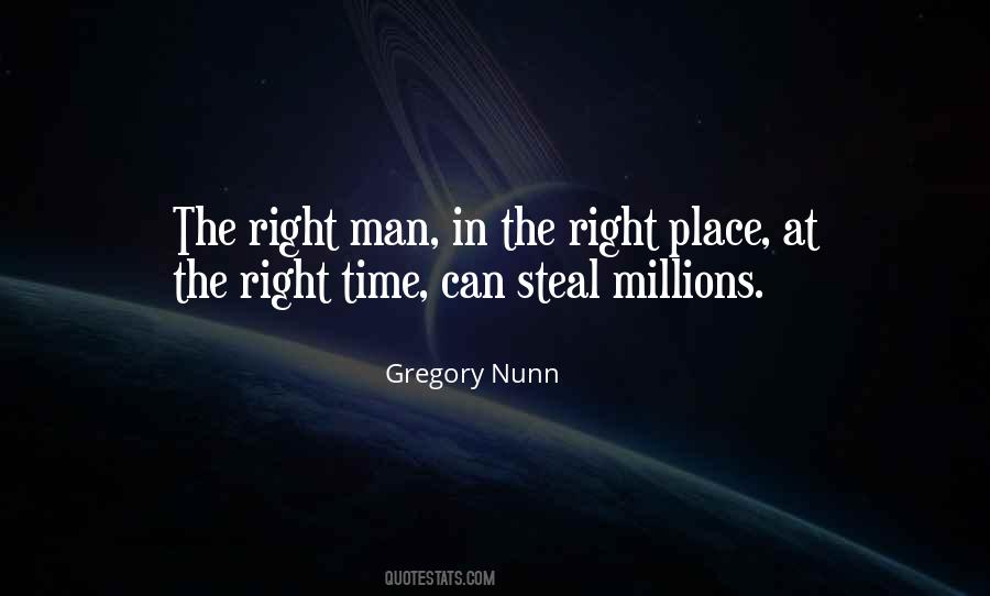 Right Man In The Right Place Quotes #926255