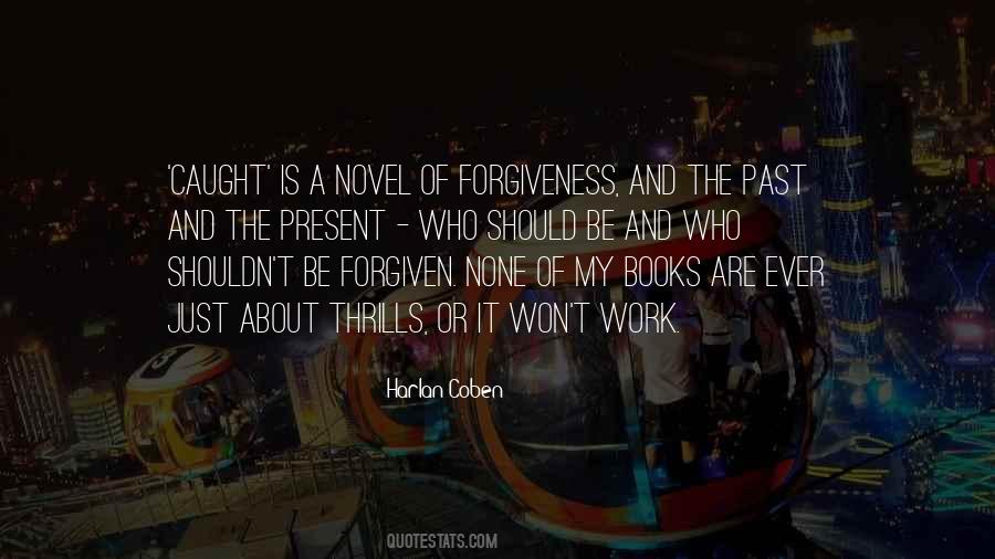 Past Forgiveness Quotes #471565