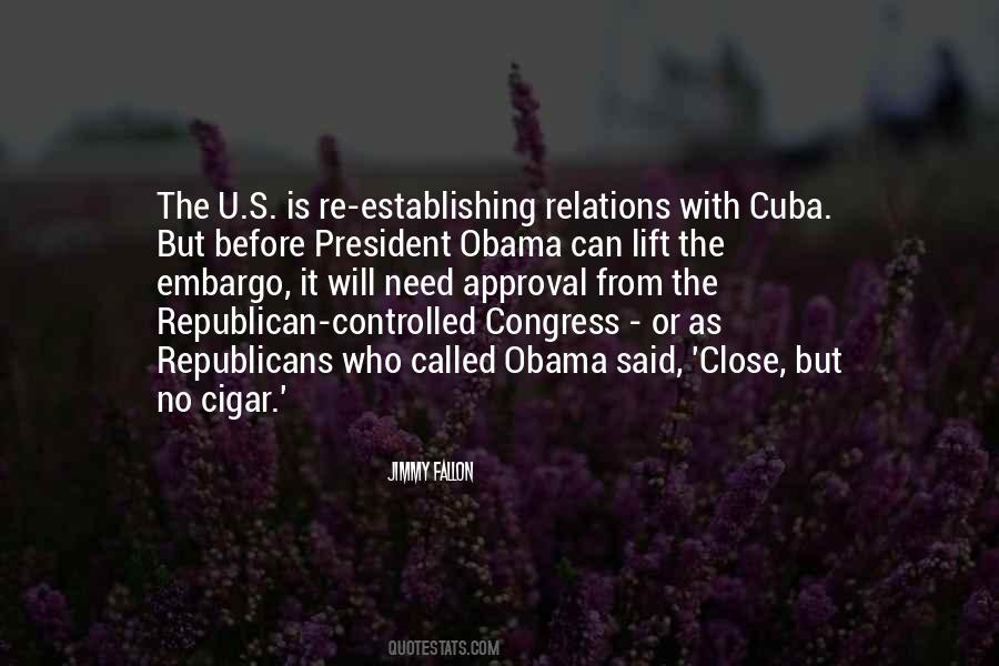 Embargo On Cuba Quotes #1036067