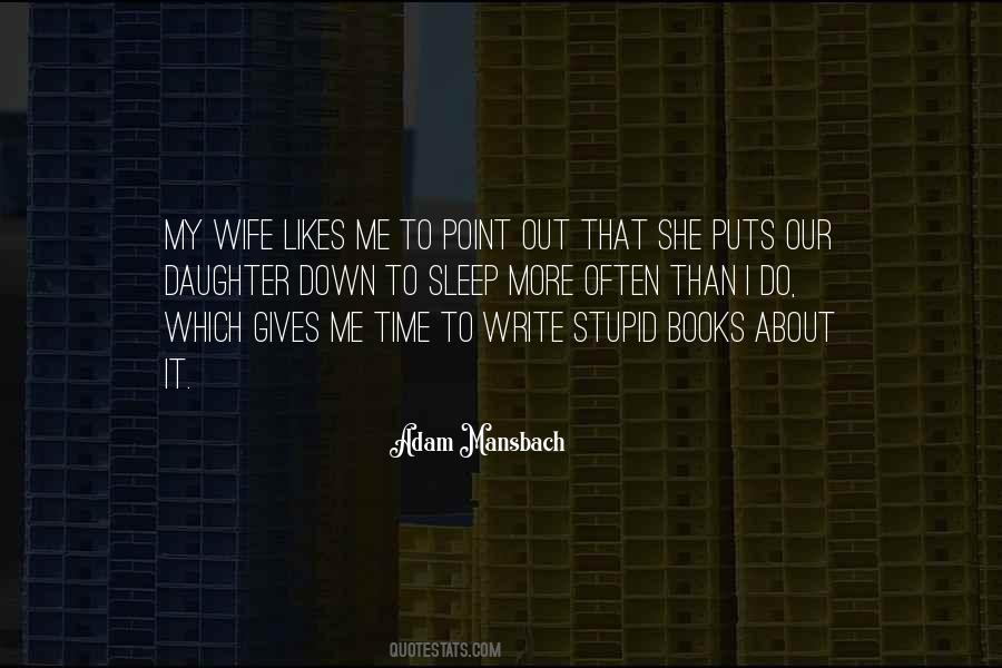 All About My Daughter Quotes #310713