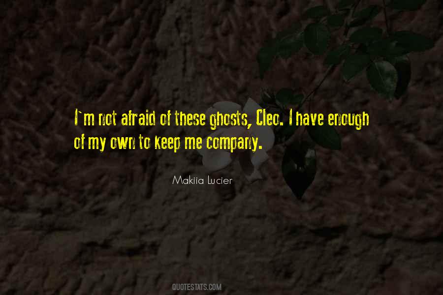 Afraid Of Me Quotes #150503