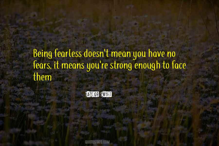 Being Strong Enough Quotes #1307854