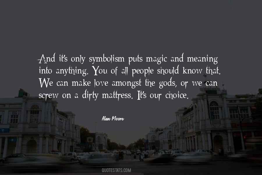 Know The Meaning Of Love Quotes #1217280