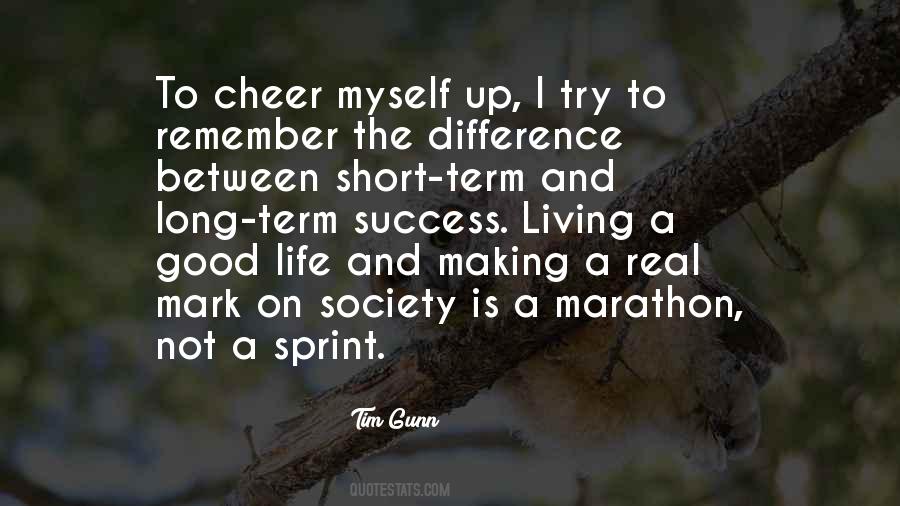 Success Is A Marathon Not A Sprint Quotes #457067