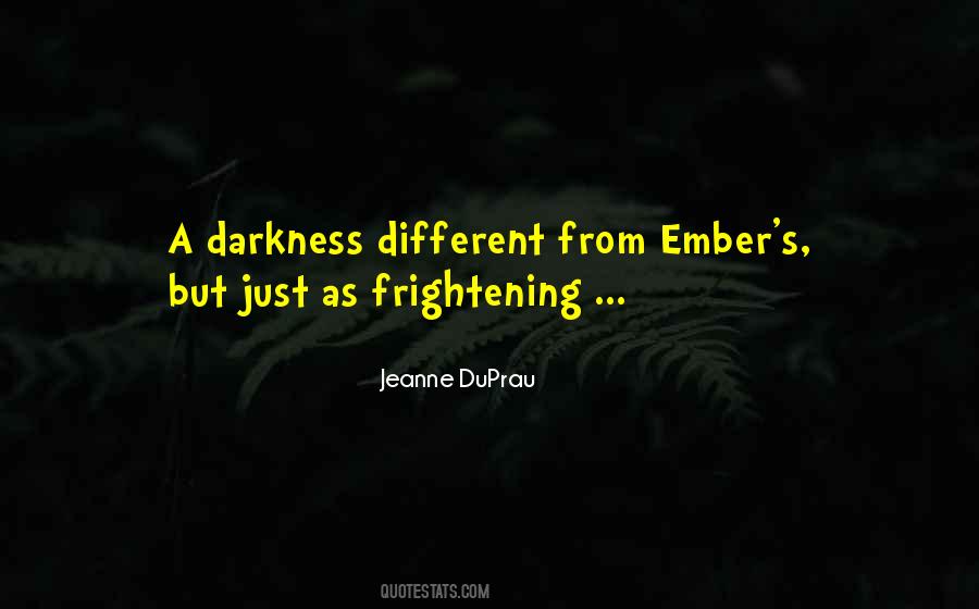 Ember Quotes #192823