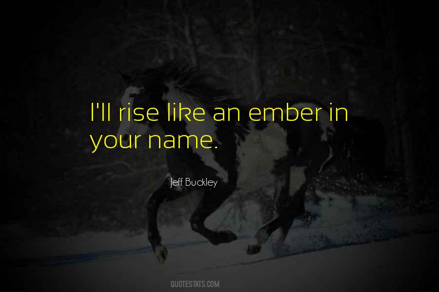 Ember Quotes #200955