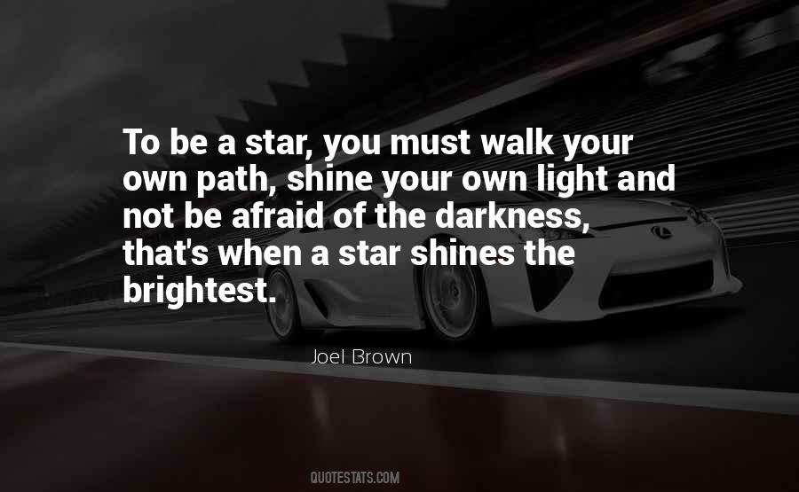 Stars Shine The Brightest Quotes #1112134