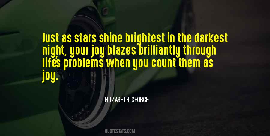 Stars Shine The Brightest Quotes #1663387