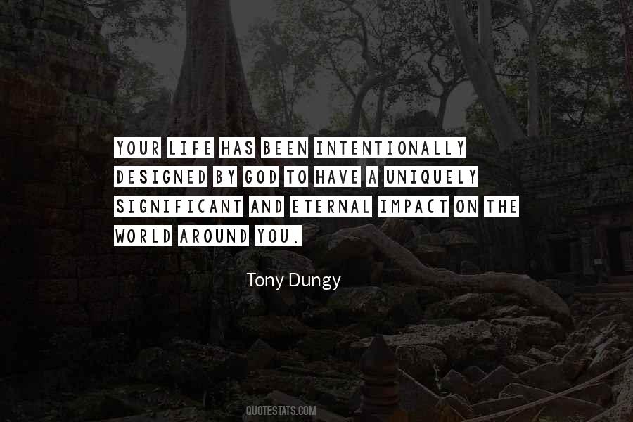 Quotes About Impact On Life #1263213