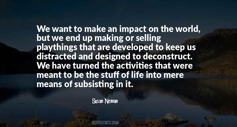 Quotes About Impact On Life #913751