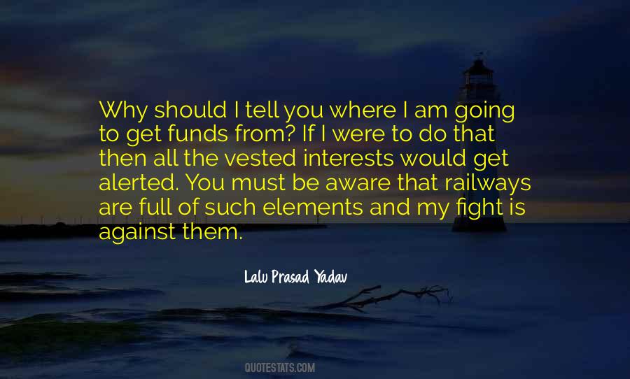Where I Am From Quotes #352263